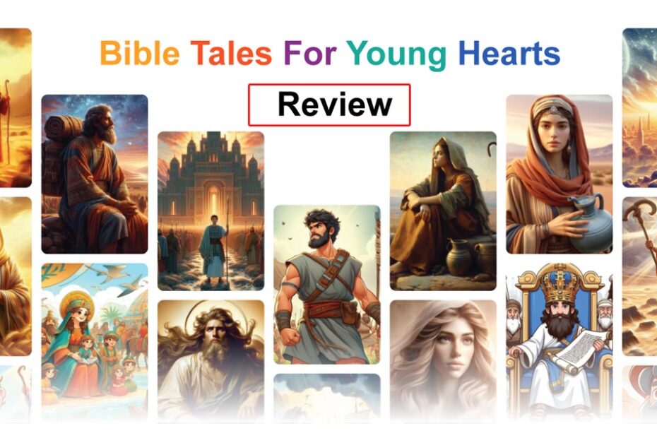 Bible Tales For Young Hearts