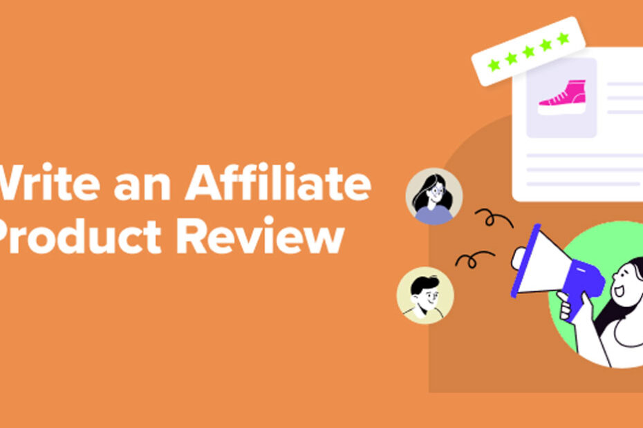 Write Affiliate Product Reviews That Convert