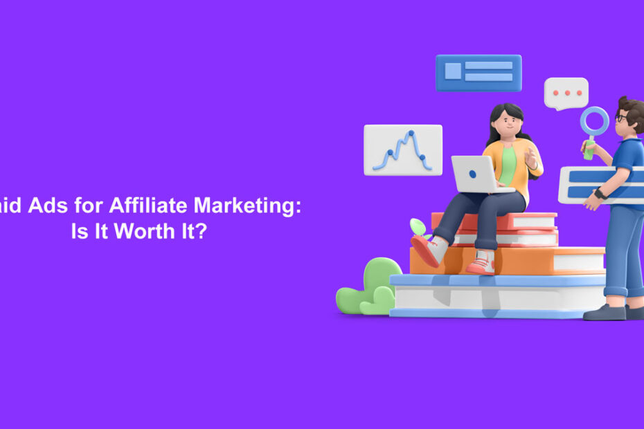 Paid Ads for Affiliate Marketing